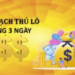 Cách nuôi lô bạch thủ khung 3 ngày chính xác 90%